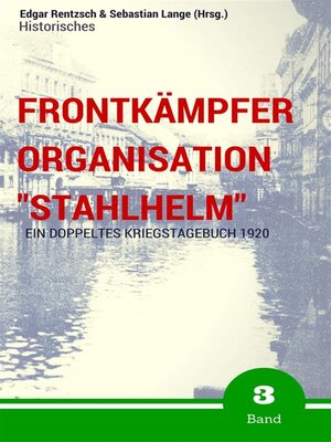 cover image of Frontkämpfer Organisation "Stahlhelm"--Band 3